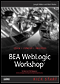 BEA WebLogic Workshop Kick Start