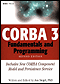 CORBA 3 Fundamentals and Programming, 2nd Edition