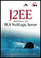 J2EE Applications and BEA WebLogic Server